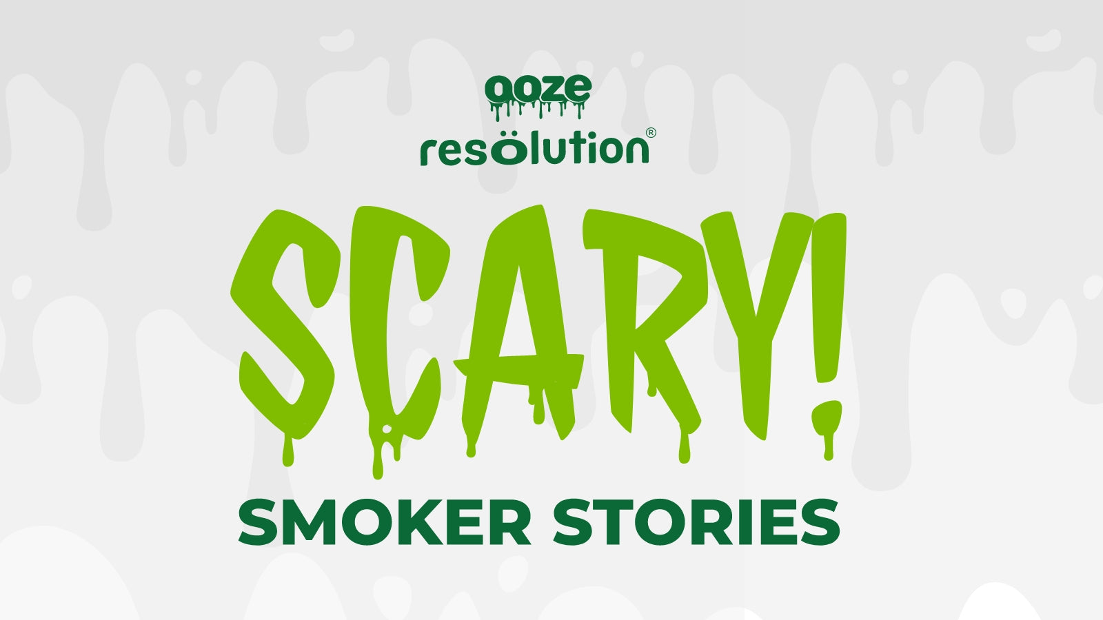 Scary Smoker Stories